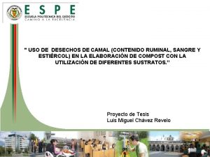 USO DE DESECHOS DE CAMAL CONTENIDO RUMINAL SANGRE