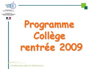 Programme Collge rentre 2009 FCE 2008 Michle VINEL