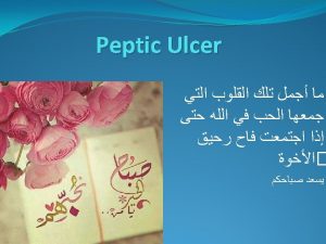 What is peptic ulcer A peptic ulcer is