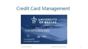 Credit Card Management 1234 5678 9012 3456 1299