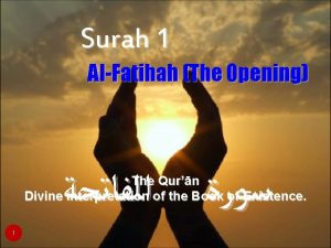 Surah 1 AlFatihah The Opening The Qurn Divine