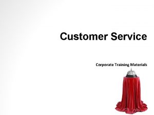 Customer Service Corporate Training Materials Module One Getting