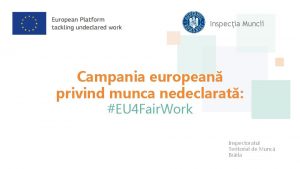 Inspecia Muncii Campania european privind munca nedeclarat EU