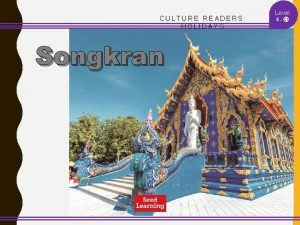 CULTURE READERS HOLIDAYS Songkran Level 4 A Beautiful