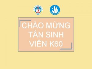 CHO MNG T N SINH VIN K 60