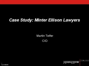 Case Study Minter Ellison Lawyers Martin Telfer CIO