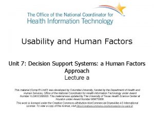 Usability and Human Factors Unit 7 Decision Support