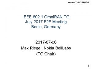 omniran17 0051 00 00 TG IEEE 802 1