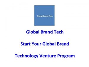 Global Brand Tech Start Your Global Brand Technology