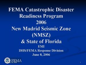 FEMA Catastrophic Disaster Readiness Program 2006 New Madrid