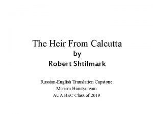 The Heir From Calcutta by Robert Shtilmark RussianEnglish