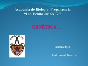 Academia de Biologa Preparatoria Lic Benito Jurez G