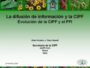 La difusin de informacin y la CIPF Evolucin