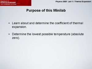 Physics 2025 Lab 11 Thermal Expansion Purpose of