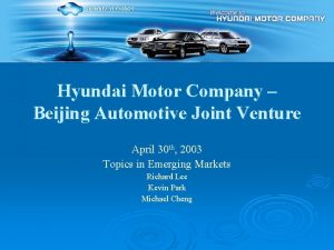 Hyundai Motor Company Beijing Automotive Joint Venture April