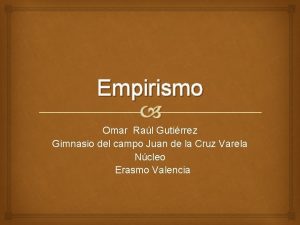 Empirismo Omar Ral Gutirrez Gimnasio del campo Juan