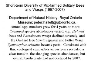 Shortterm Diversity of Mixfarmed Solitary Bees and Wasps