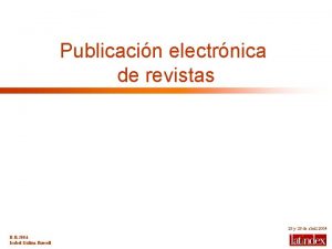 Publicacin electrnica de revistas 28 y 29 de