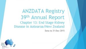 ANZDATA Registry 39 th Annual Report Chapter 13