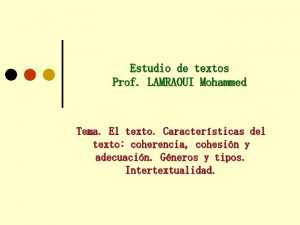 Estudio de textos Prof LAMRAOUI Mohammed Tema El