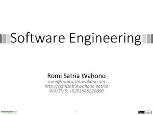 Software Engineering Romi Satria Wahono romiromisatriawahono net http