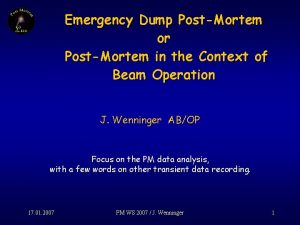 Emergency Dump PostMortem or PostMortem in the Context