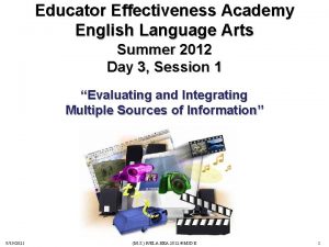 Educator Effectiveness Academy English Language Arts Summer 2012