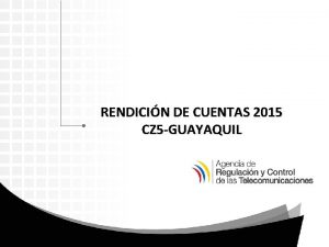 RENDICIN DE CUENTAS 2015 CZ 5 GUAYAQUIL Rendicin