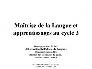 Matrise de la Langue et apprentissages au cycle