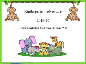 Kindergarten Adventure 2019 20 Growing Scholars the Flower