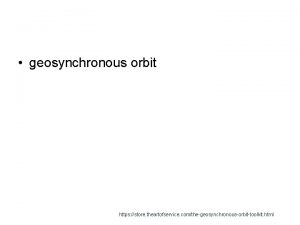 geosynchronous orbit https store theartofservice comthegeosynchronousorbittoolkit html Computer