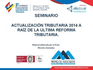 SEMINARIO ACTUALIZACIN TRIBUTARIA 2014 A RAZ DE LA