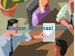 Sistem Informasi SDM Departemen Personalia Departemen personalia adalah