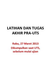 LATIHAN DAN TUGAS AKHIR PRAUTS Rabu 27 Maret