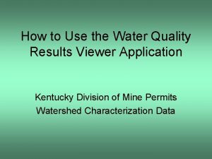 How to Use the Water Quality Results Viewer