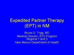 Expedited Partner Therapy EPT in NM Bruce G
