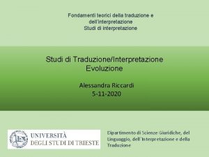 Fondamenti teorici della traduzione e dellinterpretazione Studi di