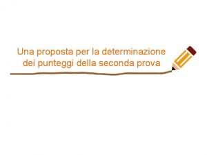 Una proposta per la determinazione dei punteggi della