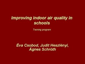 Improving indoor air quality in schools Training program