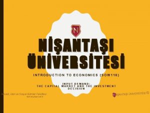 NANTAI NVERSTES INTRODUCTION TO ECONOMICS SOW 110 INPUT