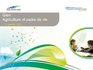 Gien Agriculture et cadre de vie 19 janvier