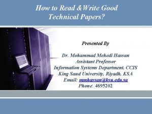 How to Read Write Good Technical Papers Presented