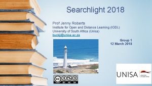 Searchlight 2018 Prof Jenny Roberts Institute for Open