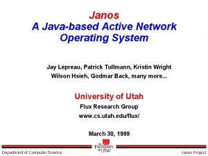 Janos A Javabased Active Network Operating System Jay