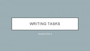 WRITING TASKS Revision Form 4 WRITING AN EMAIL