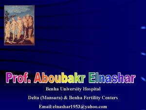 Benha University Hospital Delta Mansura Benha Fertility Centers