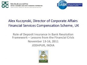 Alex Kuczynski Director of Corporate Affairs Financial Services