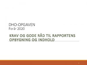 DHOOPGAVEN Forr 2020 KRAV OG GODE RD TIL