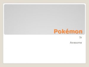 Pokmon Is Awesome The history of pokemon The