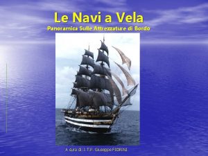 Le Navi a Vela Panoramica Sulle Attrezzature di